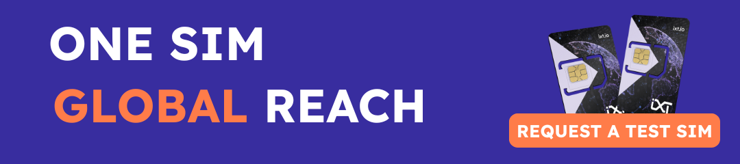 Request a test SIM for global use from IXT